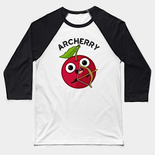 Archerry Funny Fruit Archery Pun Baseball T-Shirt